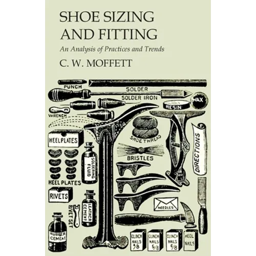 Shoe Sizing and Fitting - An Analysis of Practices and Trends