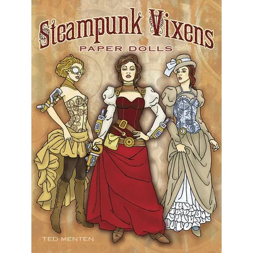 Steampunk Vixens Paper Dolls