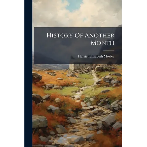 History Of Another Month