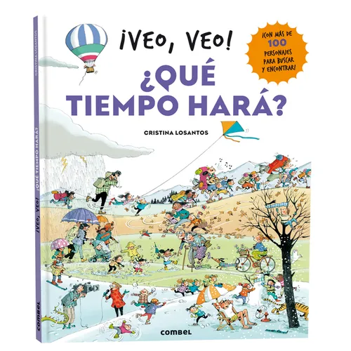 ¡Veo, Veo! ¿Qué Tiempo Hará? / I See, I See! What Will the Weather Be Like?