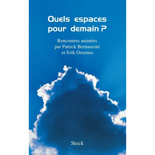 Quels espaces pour demain ?