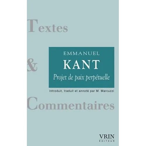 Vers La Paix Perpetuelle Un Projet Philosophique