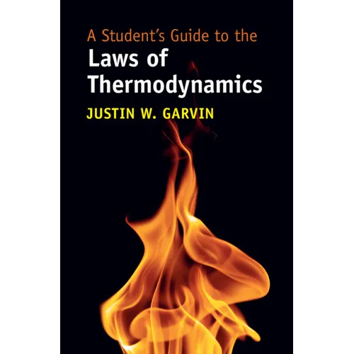 A Student's Guide to the Laws of Thermodynamics