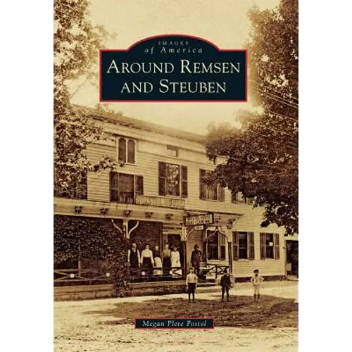 Around Remsen and Steuben