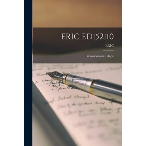 Eric Ed152110: Conversational Telugu.