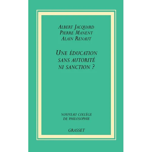 Une éducation sans autorité, ni sanction ?