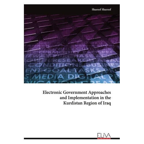Electronic Government Approaches and Implementation in the Kurdistan Region of Iraq