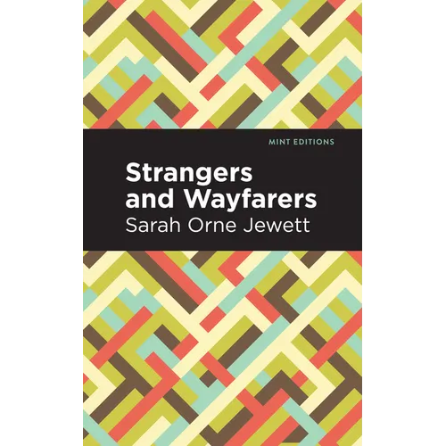 Strangers and Wayfarers