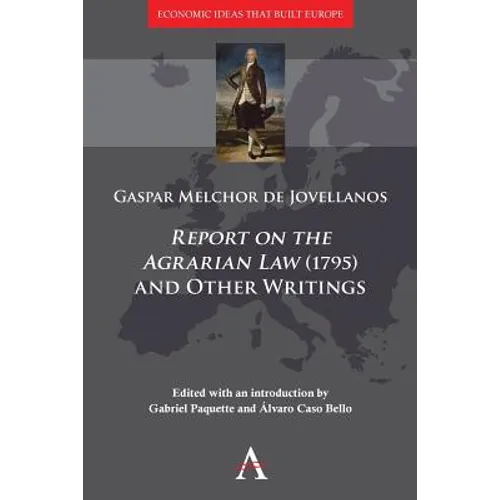 'Report on the Agrarian Law' (1795) and Other Writings