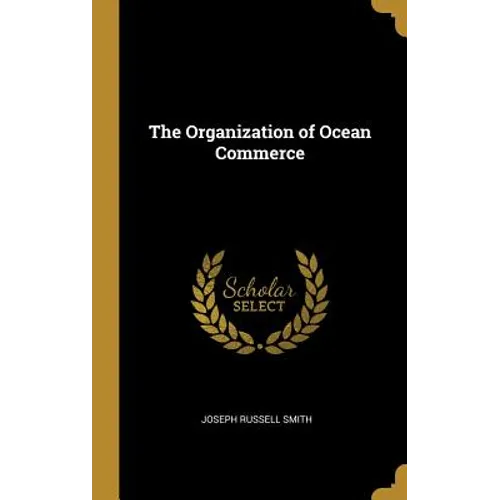 The Organization of Ocean Commerce