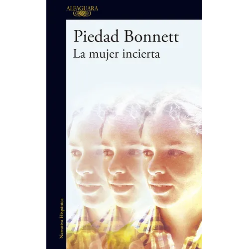 La Mujer Incierta / The Uncertain Woman