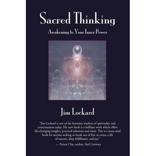 Sacred Thinking - Awakening to Your Inner Power