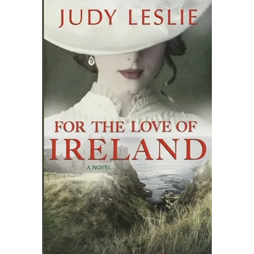 For The Love of Ireland