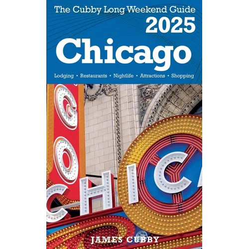 CHICAGO The Cubby 2025 Long Weekend Guide
