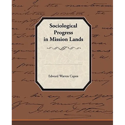 Sociological Progress in Mission Lands