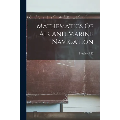 Mathematics Of Air And Marine Navigation