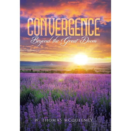 Convergence: Beyond the Great Doom