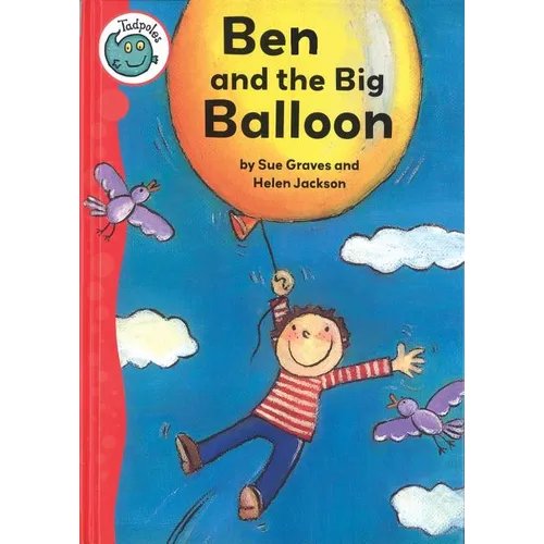Ben and the Big Balloon