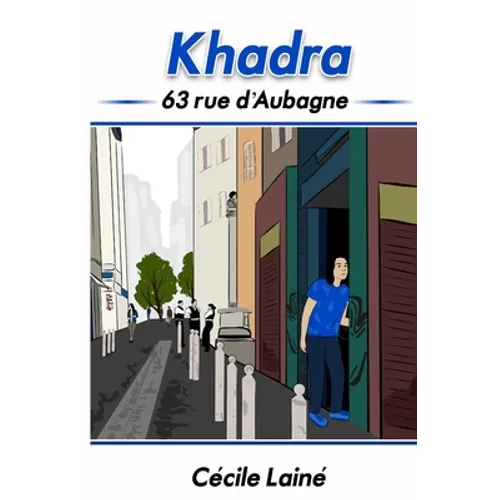 Khadra: 63 rue d'Aubagne