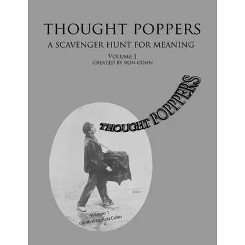 Thought Poppers: A Scavenger Hunt For Meaning