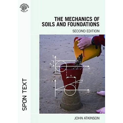 The Mechanics of Soils and Foundations
