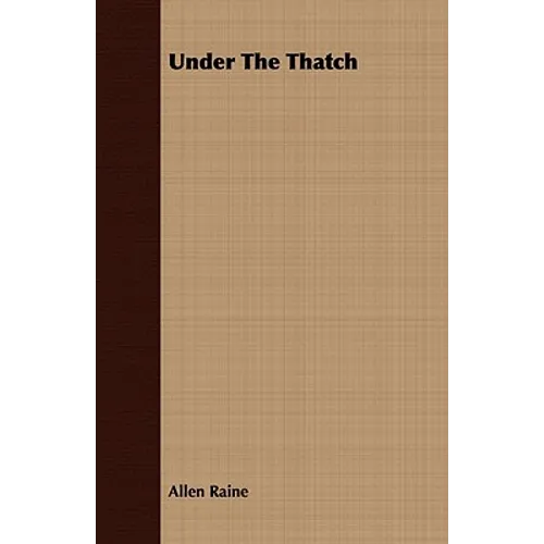 Under The Thatch