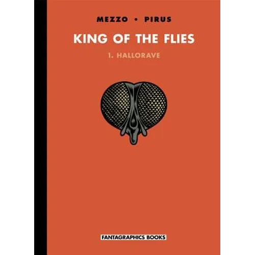 King of the Flies Vol. 1: Hallorave