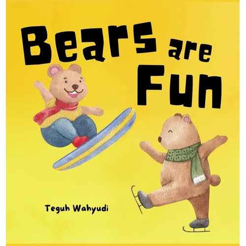 Bears are Fun: Children's Picture Book About Bear Activities
