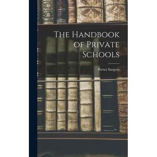 The Handbook of Private Schools