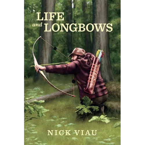 Life and Longbows