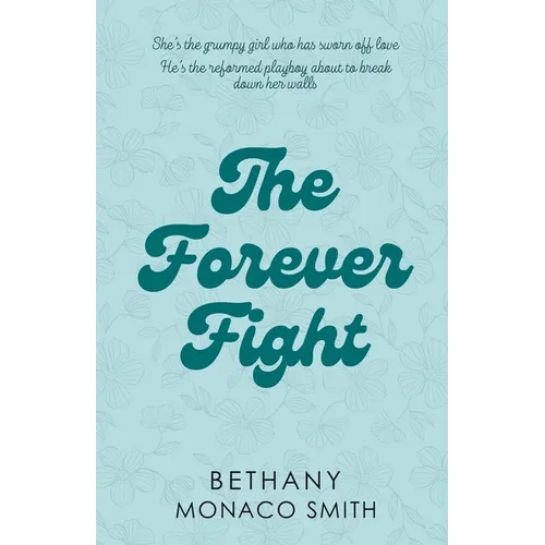 The Forever Fight