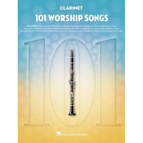 101 Worship Songs for Clarinet