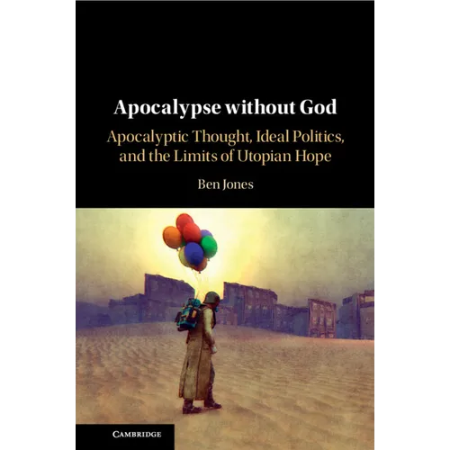 Apocalypse without God
