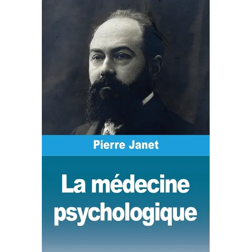 La médecine psychologique