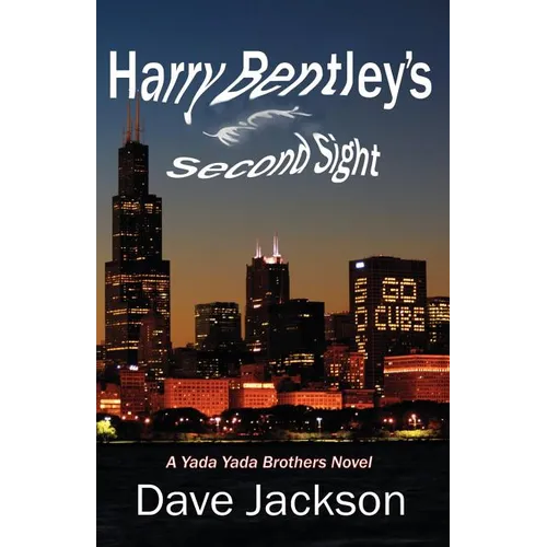 Harry Bentley's Second Sight