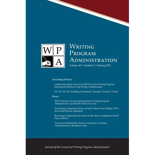 Wpa: Writing Program Administration 48.2 (Spring 2025)