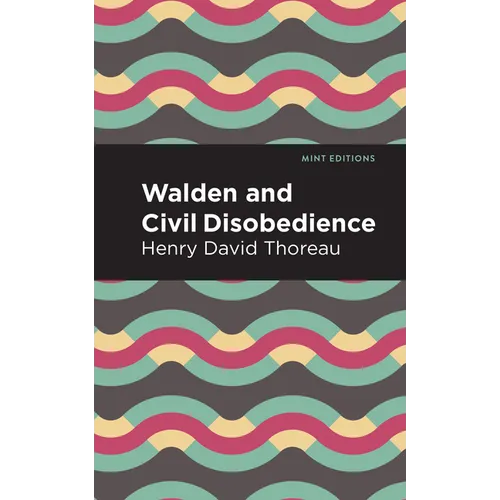 Walden and Civil Disobedience