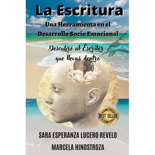 La Escritura una herramienta en el desarrollo Socio Emocional