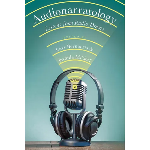 Audionarratology: Lessons from Radio Drama