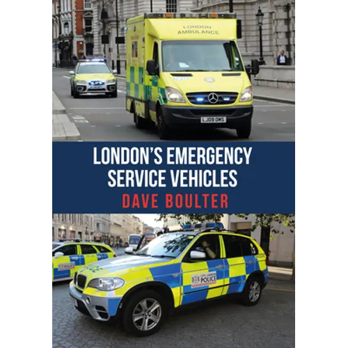 London's Emergency Service Vehicles