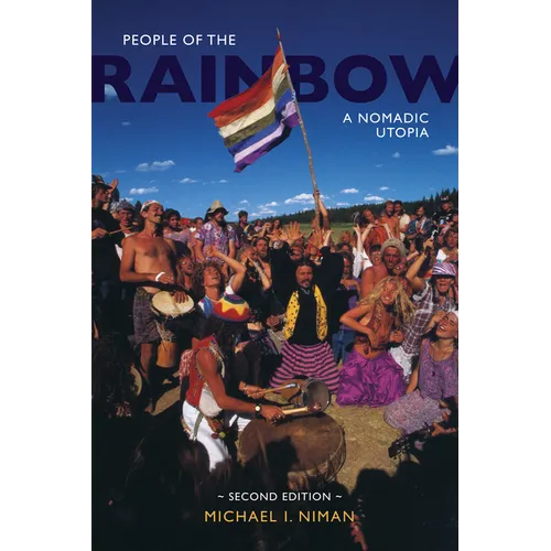 People of the Rainbow: A Nomadic Utopia