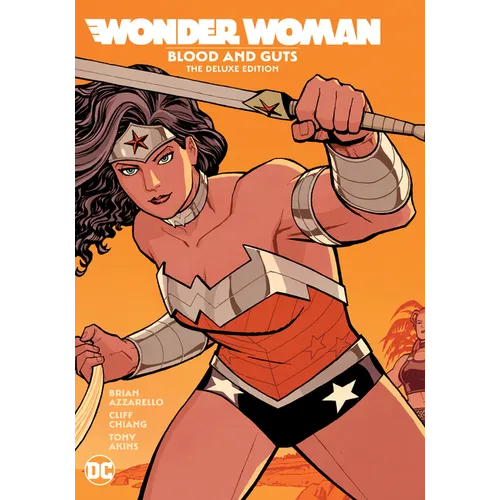 Wonder Woman: Blood and Guts: The Deluxe Edition