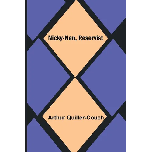Nicky-Nan, Reservist