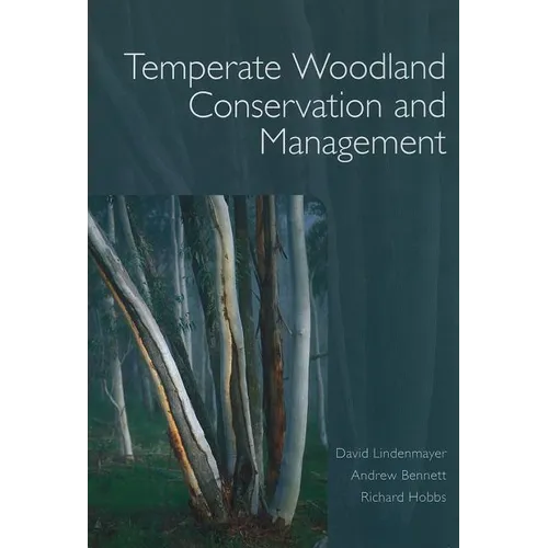 Temperate Woodland Conservation and Management