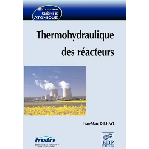 Thermohydraulique des réacteurs
