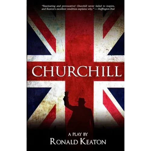 Churchill: A Play