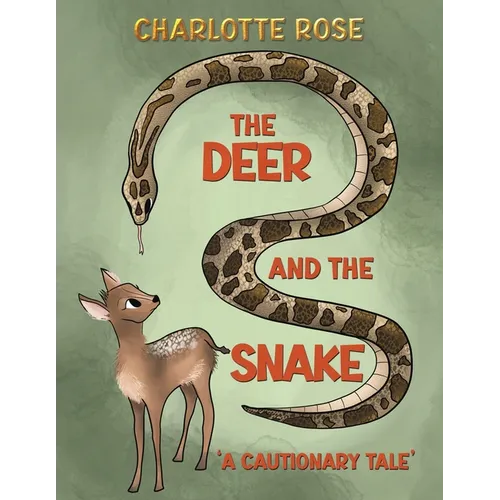 The Deer and the Snake