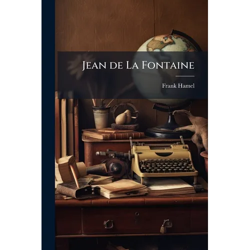 Jean de La Fontaine