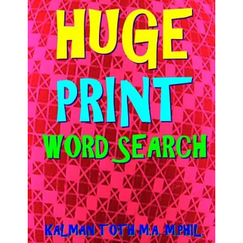 Huge Print Word Search: 133 Jumbo Print Themed Word Search Puzzles