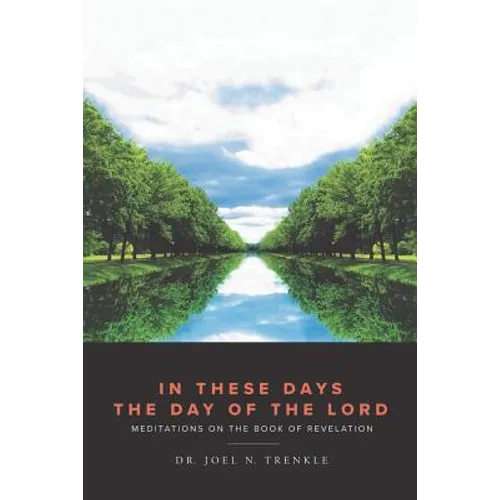 In These Days the Day of the Lord